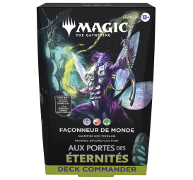 Aux portes des éternités - Commander deck - Français - Façonneur de monde