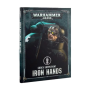 Warhammer 40 000 - Space Marines - Iron Hands - Supplément de Codex Warhammer 40 000 - Space Marines - Iron Hands - Supplément de Codex