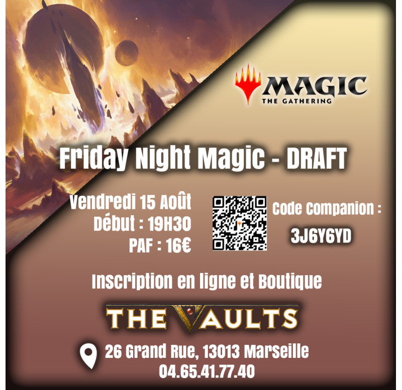 Friday Night Magic - DRAFT - Ven 15 Août 25 Friday Night Magic - DRAFT - Ven 15 Août 25