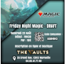 Friday Night Magic - DRAFT - Ven 22 Août 25