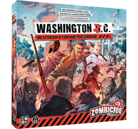 ZOMBICIDE : WASHINGTON