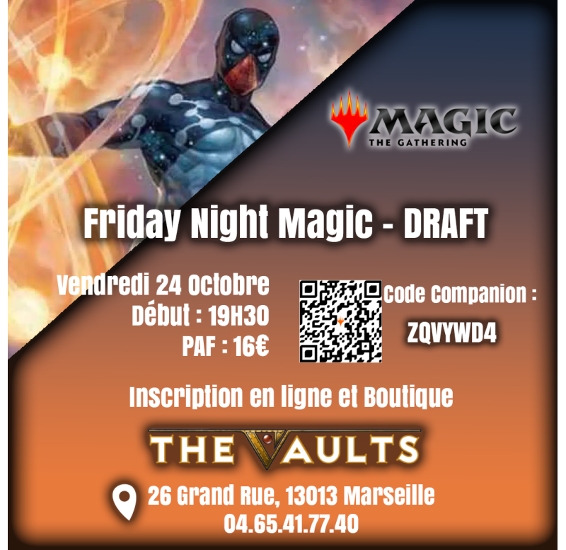 Friday Night Magic - DRAFT - Ven 24 Octobre 25 Friday Night Magic - DRAFT - Ven 24 Octobre 25