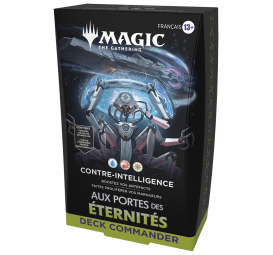 Aux portes des éternités - Commander deck - Français - Contre intelligence