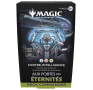 Aux portes des éternités - Commander deck - Français - Contre intelligence