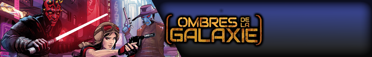Ombre de la Galaxie – Star Wars: Unlimited