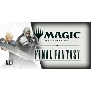 UNIVERSE BEYOND : FINAL FANTASY