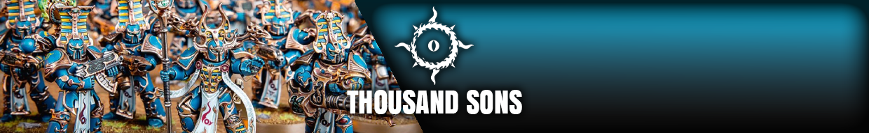 Thousand Sons - Figurines Warhammer 40K de Tzeentch