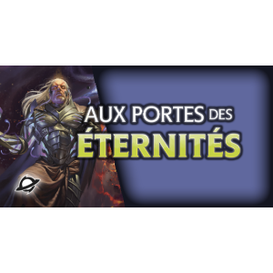 AUX PORTES DES ETERNITES