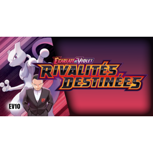 EV10 - RIVALITES DESTINEES