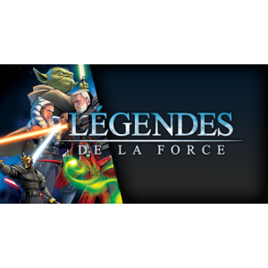LEGENDES DE LA FORCE