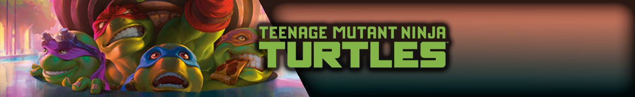 Magic TMNT – Cartes & Boosters | TheVaults.fr TCG