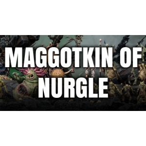 Maggotkin of Nurgle