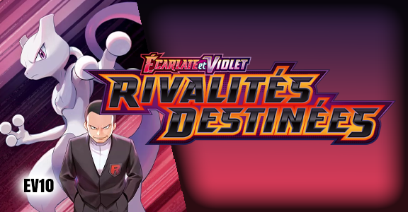  EV10 - RIVALITES DESTINEES 